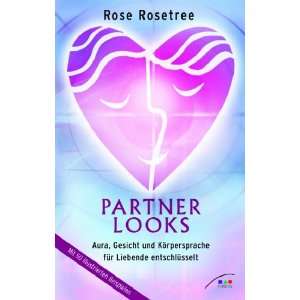   für Liebende entschlüsselt  Rose Rosetree Bücher