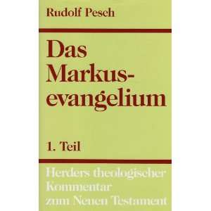  zu Kap. 1,1   8,26 Bd. II/1  Rudolf Pesch Bücher