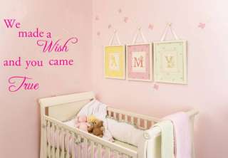 We made a wish and you came true Decal Wall Sticker  