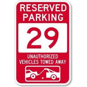  Reserved Parking 29, Unauthorized Vehicles Towed Away 