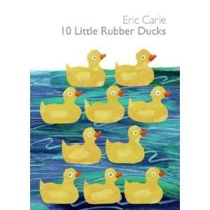  10 Little Rubber Ducks [With Squeaky Rubber Duck in Back 