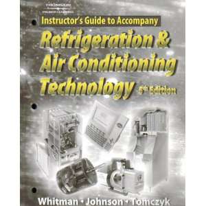   and Air Conditioning Technology (9781401837679) Bill Whitman Books
