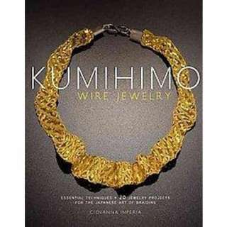 Kumihimo Wire Jewelry (Paperback).Opens in a new window