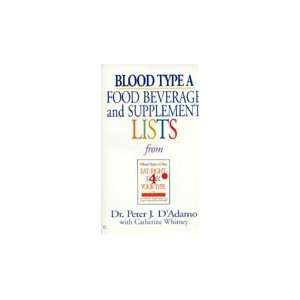  Blood Type A Food, Beverage & Supplement Lists Health 