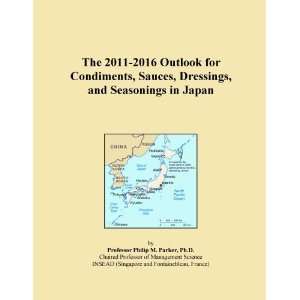  2011 2016 Outlook for Condiments, Sauces, Dressings, and Seasonings 