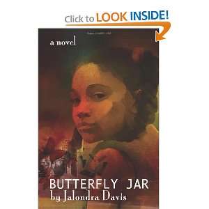  Butterfly Jar [Paperback] Jalondra A. Davis Books