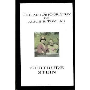  The Autobiography of Alice B. Toklas (9780965072519 