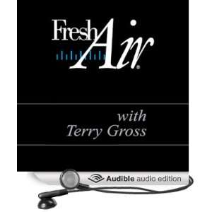  Fresh Air, Fred Kaplan, Bryan Cranston, February 6, 2008 