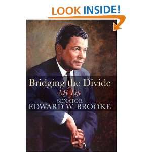    Bridging the Divide My Life (9780813539058) Edward Brooke Books