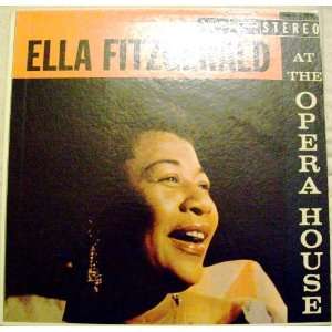    Ella Fitzgerald At The Opera House (Stereo) Ella Fitzgerald Music