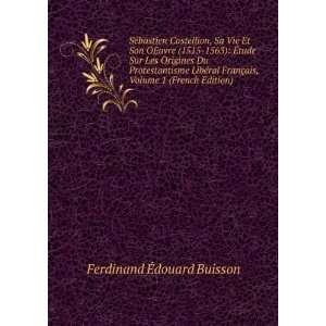   §ais, Volume 1 (French Edition) Ferdinand Ã?douard Buisson Books