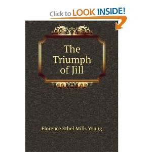  The Triumph of Jill Florence Ethel Mills Young Books