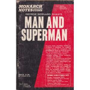 George Bernard Shaws Man and superman (Monarch notes and study guides 