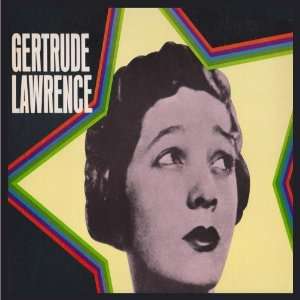  Gertrude Lawrence Gertrude Lawrence Music