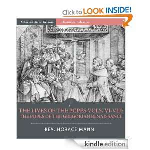   Honorius II (Illustrated) Horace Mann, Charles River Editors 