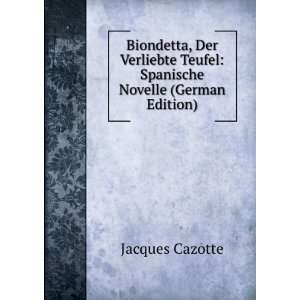  Novelle (German Edition) (9785875221248) Jacques Cazotte Books