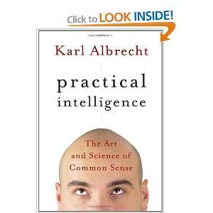   The Art and Science of Common Sense [Hardcover] Karl Albrecht Books