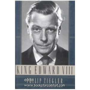  King Edward VIII A Biography [Hardcover] Philip Ziegler 