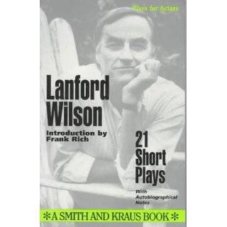 Lanford Wilson 21 Short Plays by Lanford Wilson (May 1993)