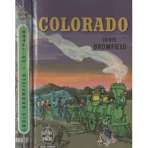 Colorado Louis Bromfield  Books