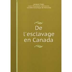  De lesclavage en Canada Louis Hippolyte Lafontaine 