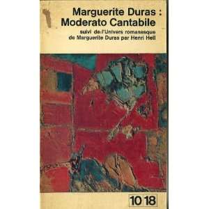   ROMANESQUE DE MARGUERITE DURAS PAR HENRI HELL MARGUERITE DURAS Books