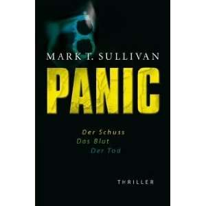  Panic (9783596660971) Mark T. Sullivan Books