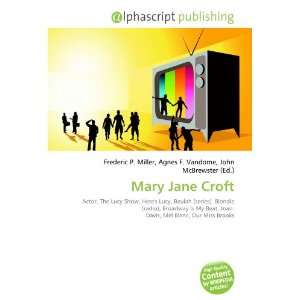  Mary Jane Croft (9786132878236) Frederic P. Miller, Agnes 