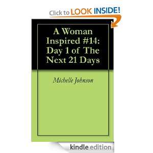  Next 21 Days Michelle Johnson, Rob Johnson  Kindle Store