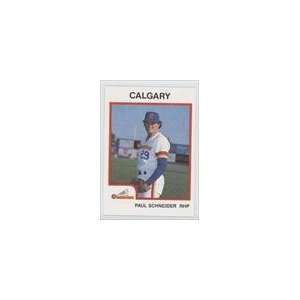   Calgary Cannons ProCards #2316   Paul Schneider