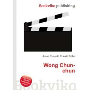  Wong Chun chun Ronald Cohn Jesse Russell Books