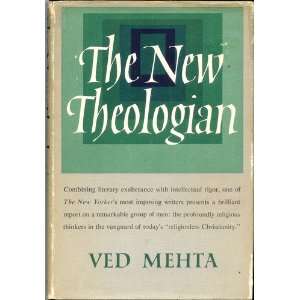  The New Theologian Ved Mehta Books