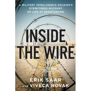   Account Of Life At Guantanamo Erik Saar; Viveca Novak Books