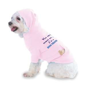   Dog Trainer Hooded (Hoody) T Shirt with pocket for your Dog or Cat