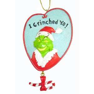 Dr. Seuss The Grinch I Grinched Ya Christmas Ornament #25816  