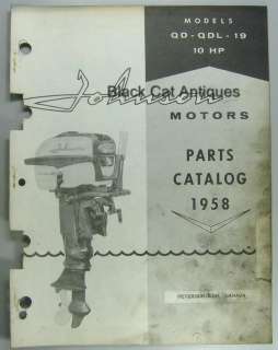 1958 Johnson Motors Outbd Parts Catalog 10 HP QD QDL 19  