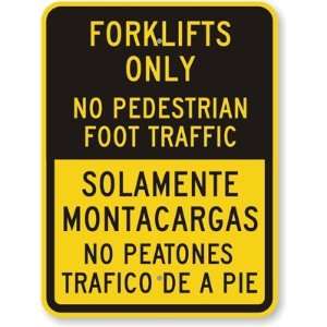  Forklifts Only No Pedestrian Foot Traffic Solamente 