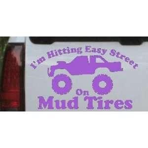 Hitting Easy Street On Mud Tires Country Car Window Wall Laptop Decal 