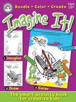 IMAGINE IT Doodle Color Create Ages 10 and Up The Smart Activity Book 