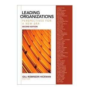 Leading Organizations Perspectives for a New Era 2nd (second) edition