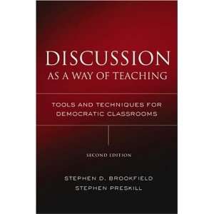  Discussion as a Way of Teaching Tools and Techniques for 