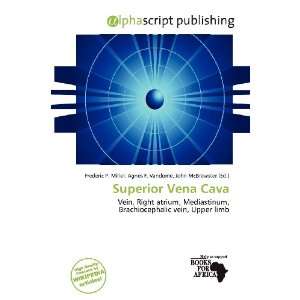 Superior Vena Cava (9786200513984) Frederic P. Miller 