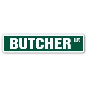  BUTCHER Street Sign gift meat cutter supermarket seafood 