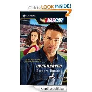 Overheated (Harlequin NASCAR) Barbara Dunlop  Kindle 