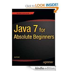 Java 7 for Absolute Beginners (For Absolute Beginners Apress) [Kindle 