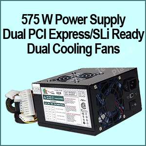 Logisys 575W Power Supply ATX SATA PCI Express SLi Dual  