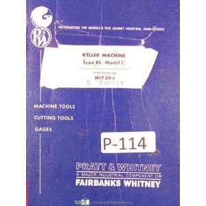   Whitney Keller Type BL, C, Milling Machine Operations Manual Year 1959