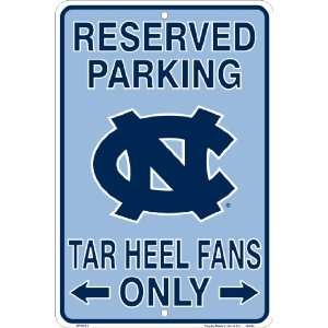  UNC Tarheels Fans Reserved Parking Sign Metal 8 x 12 