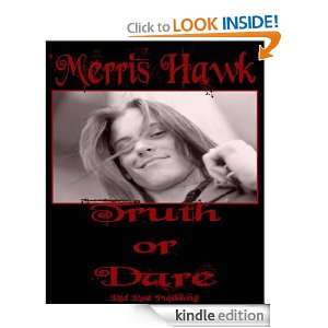 Truth or DareAsh Born Vampire Series Merris Hawk  Kindle 